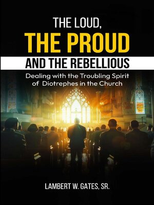 cover image of The Loud, the Proud, and the Rebellious